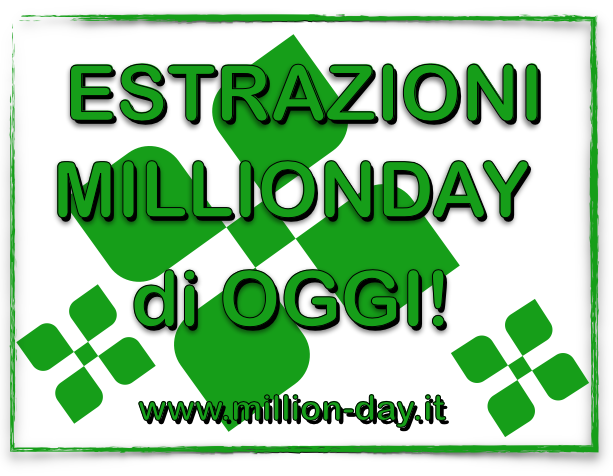 Risultati Estrazioni Millionday 04 maggio 2024